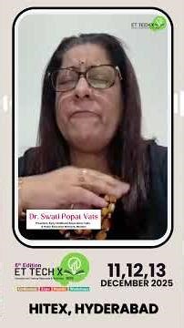 ET Tech X 2025 Dr. Swati Popat Vats on the Upcoming Educational Conclave at Hitex Hyderabad