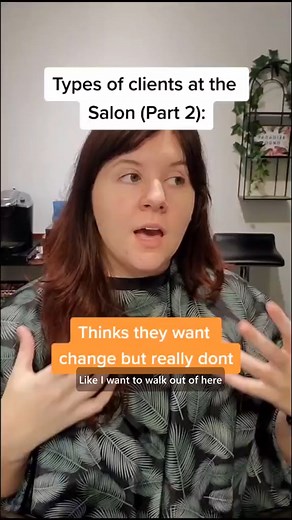 Types of hair salon clients part 2 | Sarah Harlow