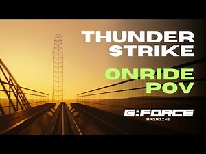 THUNDERSTRIKE (POV) | NoLimits 2 (Intamin 700ft Tall Launch Coaster) | G:FORCE Magazine