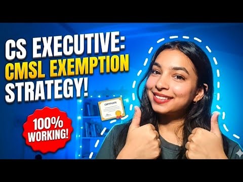How to Get 60+ marks in CMSL? | Real Strategy | Cs executive 