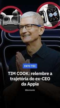 TIM COOK: relembre a trajetória do ex-CEO da Apple