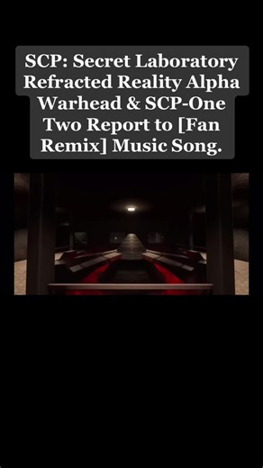 SCP-One Two Report to [Fan Remix] & SCP: Secret Laboratory Classic #scpfanremix #scpremix #scpsecretlaboratory #scpsecretlaboratoryrefracted #scpfoundation @King ArLind of Pride rock @🔴Tricky🔴 @alex Hamilton @Sebbe @ 963🇸🇾 @SCP-682 Junior @SCP-682 Junior @SCP-682 Junior