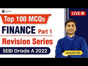 Top 100 MCQs on Finance - Part 1 | Revision series for SEBI Grade A | SEBI Grade A 2022 Exam