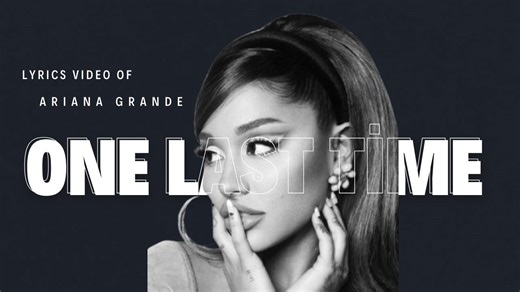4.6K views · 54 reactions | Lyrics video of One Last Time - Ariana...