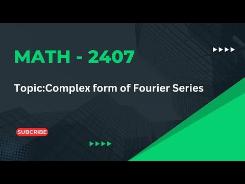 Complex form of Fourier Series