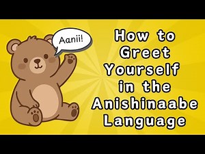 How to Greet Yourself in the Anishinaabe Language 👋 (Ojibwe Protocol Greeting)