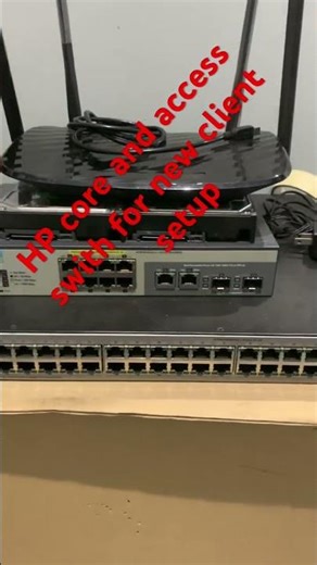 Core switch and access swith for new client setup #shorts