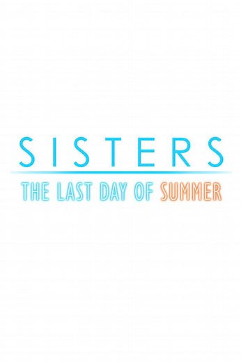 Sisters: Last Day of Summer STEAM digital for Windows