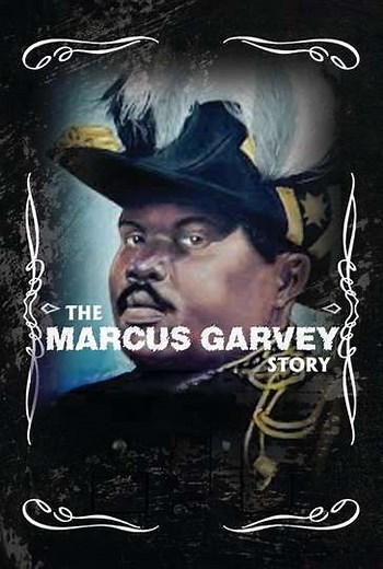 The Marcus Garvey Story - Movie