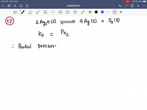 Partial Pressure of O2 in the reaction is? 2 Ag' S O -4 Ag Os (a) Kp (b) √(Kp) (c) 3 √(Kp) (d) 2 Kp | Numerade