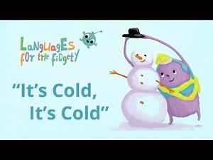 English Songs for ESL Learners - It's Cold, It's Cold (with lyrics)