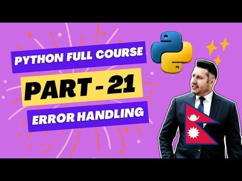 👉 Python Full Course Part 21 || Exception/Error Handling || Beginner to Advanced