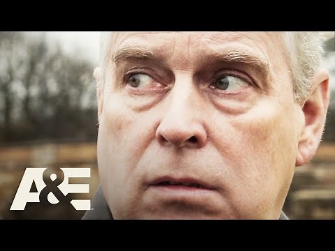"Secrets of Prince Andrew" Premieres Monday, August 21 at 8pm ET/PT on A&E