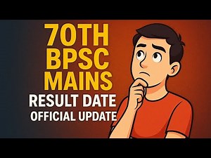 70th BPSC Mains Result Date Official Update! #bpsc #70thbpsc #70thbpscexam #70thbpscnotification