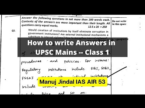 How to do Answer Writing for UPSC Class 1 | Write better answers in IAS Mains by Manuj Jindal AIR 53