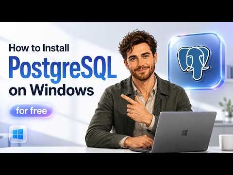 How to Install PostgreSQL on Windows 11 (2026) | Download Guide