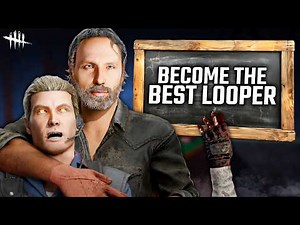 How to Become a Top Looper in Dead by Daylight | Survivor Guide