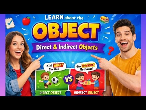 What Is an Object? | Types of Object: Direct & Indirect Object Explained Clearly 📘✨