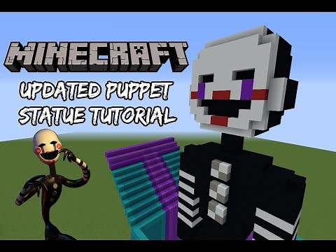 Minecraft Tutorial RE-DO: Updated Puppet Statue (Five Nights at Freddy's 2)