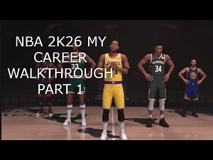 NBA 2K26 MY CAREER WALKTHROUGH PART 1