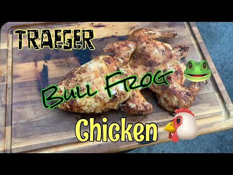 How To Cook A Bull Frog Chicken On A Traeger