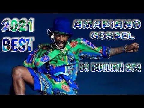 Best Of Amapiano Gospel 2022 Vol.2 | Amapiano Meets Gospel Mixed by Dj Bullion 254 (official video)