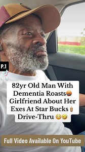 Part 1•In This Particular Video we were out running errands while gossiping about past relationships unto which prompted our grandfather who suffers from dementia to jump into the conversation to & take his girlfriend whom in reality is his daughter in law in down memory lane about her exes & how she didn’t make the best choices in choosing them. He also revealed that he was once homies with one of her exes. FULL Video Available On YouTube 🤣😂😭🧋🤬🌎. #dementia #dementiasucks #dementiacaregive