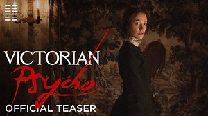 Victorian Psycho Official Teaser