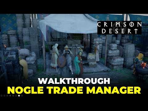 Nogle the Trade Manager Walkthrough | Crimson Desert