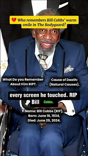 RIP Bill Cobbs (1934–2024) – From The Bodyguard to Night at the Museum,A Gentle Soul Remembered #rip
