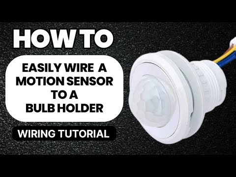 DIY: Plug-in Motion Sensor Light! How to Easily Wire a Sensor to a Bulb Holder | Wiring Tutorial