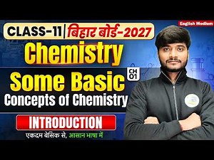Chemistry Class 11th Chapter 1 Bihar Board | Some Basic Concepts of Chemistry | 11th NCERT Chemistry
