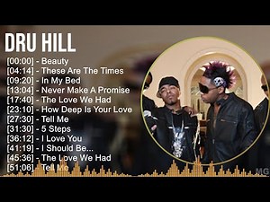 Dru Hill 2024 MIX Playlist - Beauty, These Are The Times, In My Bed, Never Make A Promise