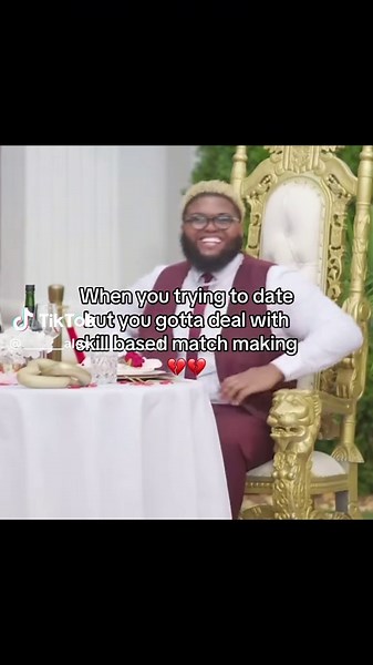 Dating Struggles with Skill-Based Matchmaking Explained