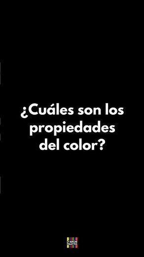 ¿Cuáles son las PROPIEDADES DEL COLOR? - Teoría del color
