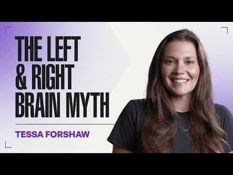 Debunking Myths About Your Brain From A Harvard Scientist | Tessa Forshaw
