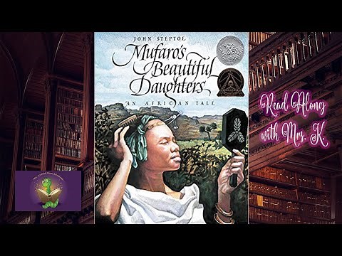 MUFARO’S BEAUTIFUL DAUGHTERS read aloud – A Kids African tale story read along | Kids picture book