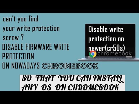DISABLE FIRMWARE WRITE PROTECTION ON CR50 CHROMEBOOKS(newer)