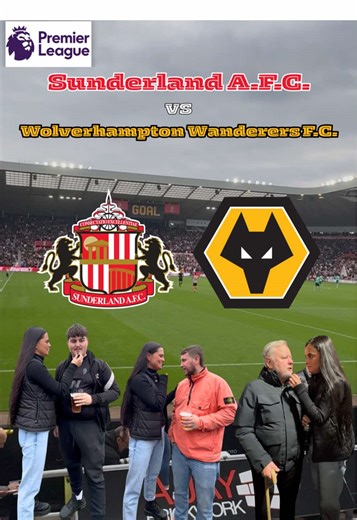 Sunderland A.F.C. vs Wolverhampton Match Day Highlights