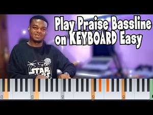 Learn How to Play Ghanaian Praise Bassline on keyboard Easy With Sweet Chords
