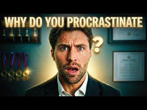 Why Do You Procrastinate?🤔