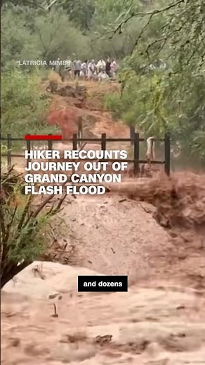 Hiker recounts journey out of Grand Canyon flash flood