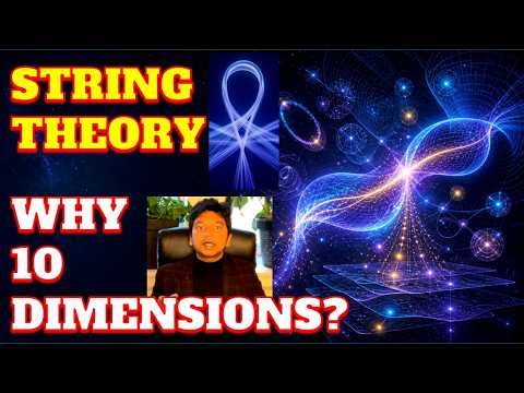 141: STRING THEORY || Why universe is 10 dimensional