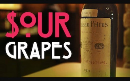 【Netflix】酸葡萄：高档葡萄酒诈骗惊天奇案 官方双语字幕 Sour Grapes (2016)
