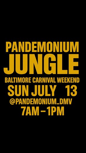 Pandemonium Ent. on Instagram: "🌴 WELCOME TO THE WILD. The paint. The powder. The rhythm of the drums. This isn’t your average fete — this is Pandemonium: Jungle Baltimore Carnival Weekend Edition 🐾🌿 🔥 Get ready to unleash your primal side under the break of day — where vibes run deep and the bass hits harder than ever. 🎨 Paint will fly. Waistlines will roll. And when the jungle calls… you answer. 📍 Maryland 📅 July 13 🕒 7am - 1pm 🎟️ Early Birds 80% SOLD OUT – Don’t get left in the bush.