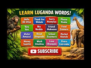 Common Luganda Words Every Beginner Should Learn – English Translation Included