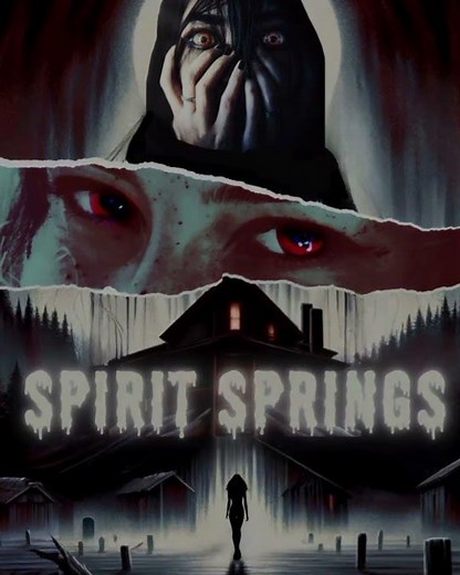 Spirit Springs- 2025 Horror● Thriller● Watch it on