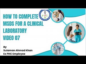 How to Complete MSDS for a Clinical Laboratory – Step by Step Guide Video 07