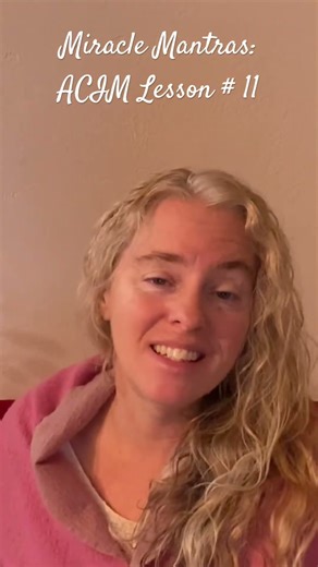 Miracle Mantras: ACIM Lesson 11 (song only). #acourseinmiracles #acimworkbook