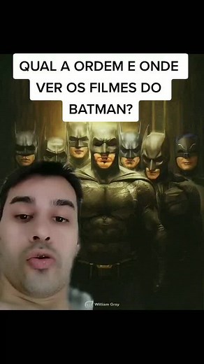 QUAL A ORDEM E ONDE VER OS FILMES DO BATMAN?